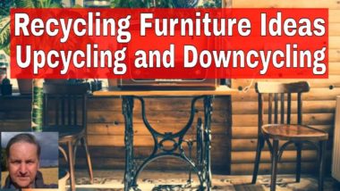 Recycling Furniture Ideas Upcycling and Downcycling featured image is the video opening slide.